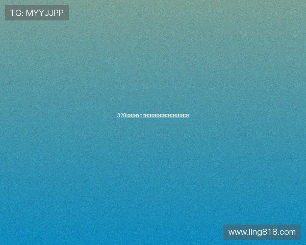 328体育直播app下载带你畅享全赛事高清体育直播体验